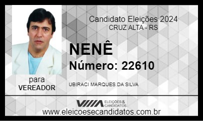 Candidato NENÊ 2024 - CRUZ ALTA - Eleições