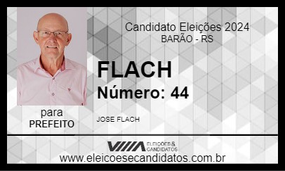 Candidato FLACH 2024 - BARÃO - Eleições