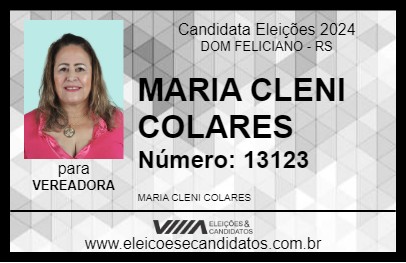 Candidato MARIA CLENI COLARES 2024 - DOM FELICIANO - Eleições