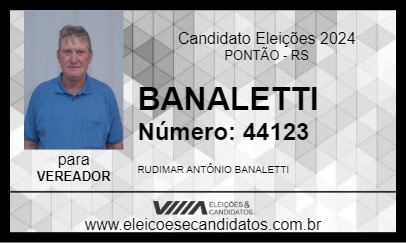 Candidato BANALETTI 2024 - PONTÃO - Eleições