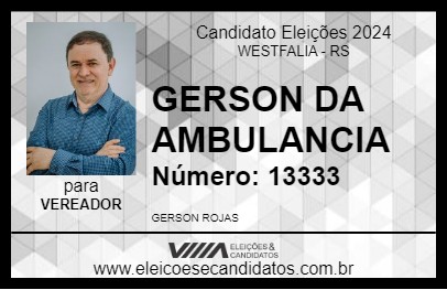 Candidato GERSON DA AMBULANCIA 2024 - WESTFALIA - Eleições