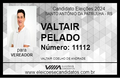 Candidato VALTAIR PELADO 2024 - SANTO ANTÔNIO DA PATRULHA - Eleições