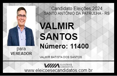 Candidato VALMIR SANTOS 2024 - SANTO ANTÔNIO DA PATRULHA - Eleições