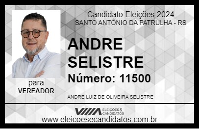 Candidato ANDRE SELISTRE 2024 - SANTO ANTÔNIO DA PATRULHA - Eleições