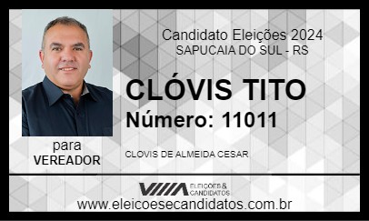 Candidato CLÓVIS TITO 2024 - SAPUCAIA DO SUL - Eleições