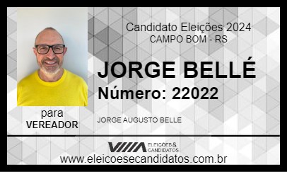 Candidato JORGE BELLÉ 2024 - CAMPO BOM - Eleições