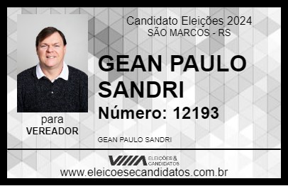 Candidato GEAN PAULO SANDRI 2024 - SÃO MARCOS - Eleições