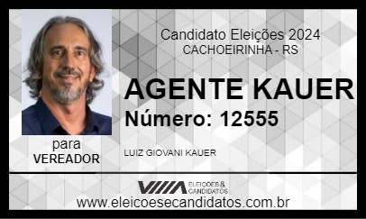 Candidato AGENTE KAUER 2024 - CACHOEIRINHA - Eleições