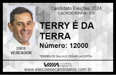 Candidato TERRY É DA TERRA 2024 - CACHOEIRINHA - Eleições