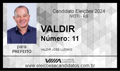 Candidato VALDIR 2024 - IVOTI - Eleições