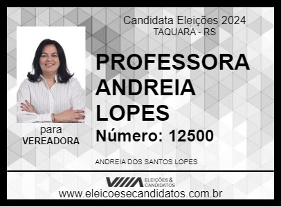 Candidato PROF ANDREIA LOPES 2024 - TAQUARA - Eleições