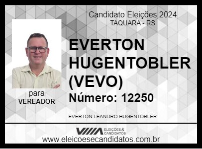 Candidato EVERTON HUGENTOBLER (VEVO) 2024 - TAQUARA - Eleições