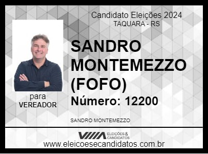 Candidato SANDRO MONTEMEZZO (FOFO) 2024 - TAQUARA - Eleições