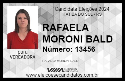 Candidato RAFAELA MORONI BALD 2024 - ITATIBA DO SUL - Eleições