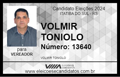 Candidato VOLMIR TONIOLO 2024 - ITATIBA DO SUL - Eleições