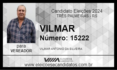 Candidato VILMAR 2024 - TRÊS PALMEIRAS - Eleições