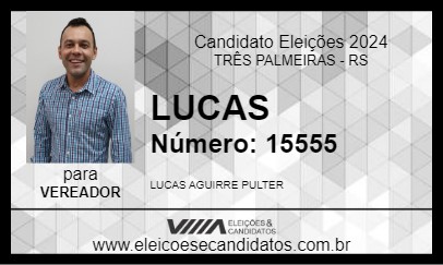 Candidato LUCAS 2024 - TRÊS PALMEIRAS - Eleições