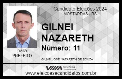 Candidato GILNEI NAZARETH 2024 - MOSTARDAS - Eleições