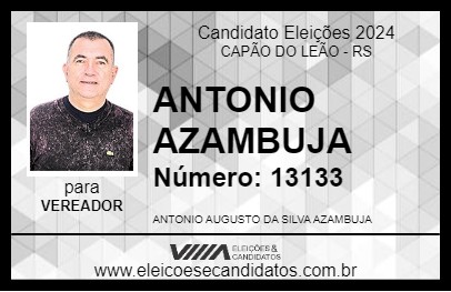 Candidato ANTONIO AZAMBUJA 2024 - CAPÃO DO LEÃO - Eleições