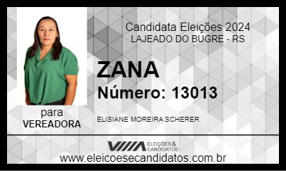 Candidato ZANA 2024 - LAJEADO DO BUGRE - Eleições