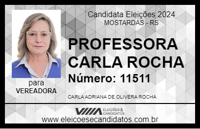 Candidato PROFESSORA CARLA ROCHA 2024 - MOSTARDAS - Eleições