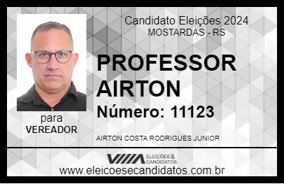 Candidato PROFESSOR AIRTON 2024 - MOSTARDAS - Eleições