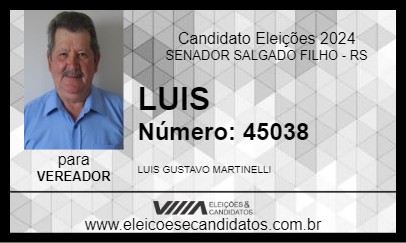 Candidato LUIS 2024 - SENADOR SALGADO FILHO - Eleições