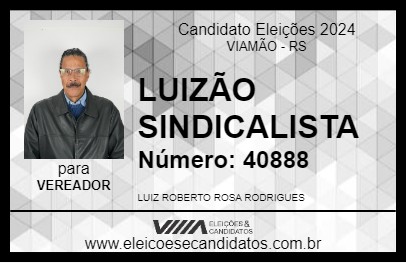 Candidato LUIZÃO SINDICALISTA 2024 - VIAMÃO - Eleições