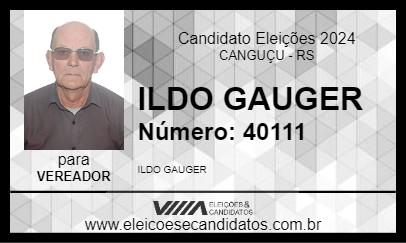 Candidato ILDO GAUGER 2024 - CANGUÇU - Eleições