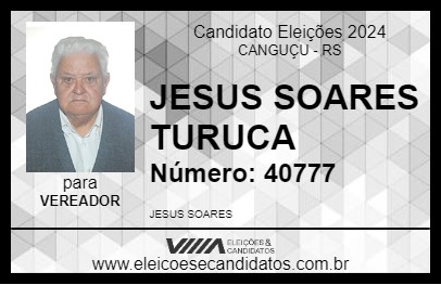 Candidato JESUS SOARES TURUCA 2024 - CANGUÇU - Eleições