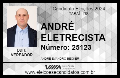 Candidato ANDRÉ ELETRECISTA 2024 - TABAÍ - Eleições