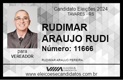 Candidato RUDIMAR ARAUJO  RUDI 2024 - TAVARES - Eleições