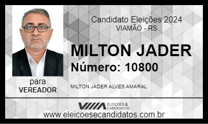 Candidato MILTON JADER 2024 - VIAMÃO - Eleições