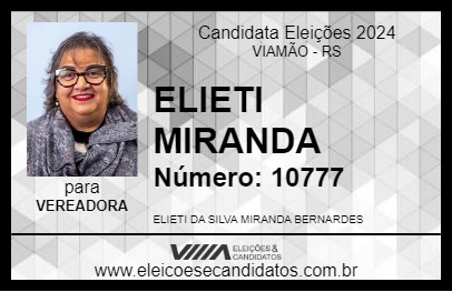 Candidato ELIETI MIRANDA 2024 - VIAMÃO - Eleições