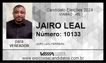 Candidato JAIRO LEAL 2024 - VIAMÃO - Eleições