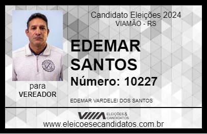 Candidato EDEMAR SANTOS 2024 - VIAMÃO - Eleições