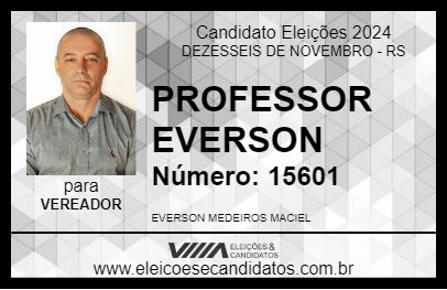 Candidato PROFESSOR EVERSON 2024 - DEZESSEIS DE NOVEMBRO - Eleições