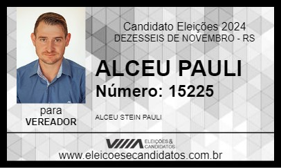 Candidato ALCEU PAULI 2024 - DEZESSEIS DE NOVEMBRO - Eleições