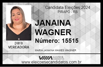 Candidato JANAINA WAGNER 2024 - PIRAPÓ - Eleições