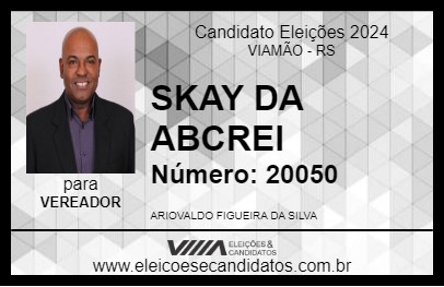 Candidato SKAY DA ABCREI 2024 - VIAMÃO - Eleições