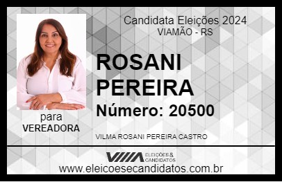 Candidato ROSANI PEREIRA 2024 - VIAMÃO - Eleições