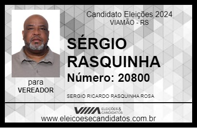 Candidato SÉRGIO RASQUINHA 2024 - VIAMÃO - Eleições