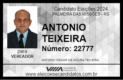 Candidato ANTONIO TEIXEIRA 2024 - PALMEIRA DAS MISSÕES - Eleições