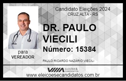 Candidato DR. PAULO VIECILI 2024 - CRUZ ALTA - Eleições