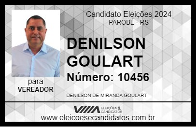 Candidato DENILSON GOULART 2024 - PAROBÉ - Eleições