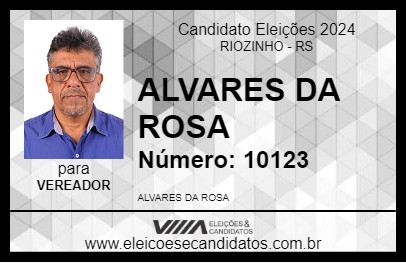 Candidato ALVARES DA ROSA 2024 - RIOZINHO - Eleições