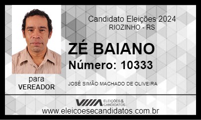 Candidato ZÉ BAIANO 2024 - RIOZINHO - Eleições