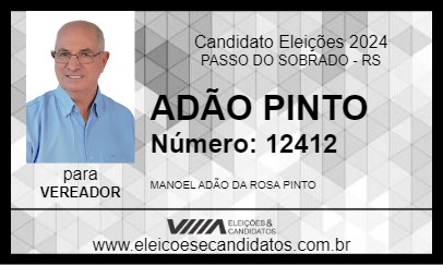 Candidato ADÃO PINTO 2024 - PASSO DO SOBRADO - Eleições