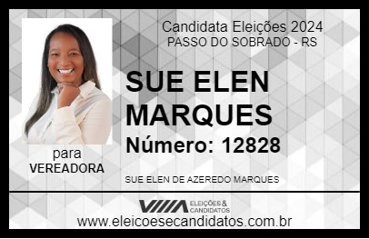 Candidato SUE ELEN MARQUES 2024 - PASSO DO SOBRADO - Eleições