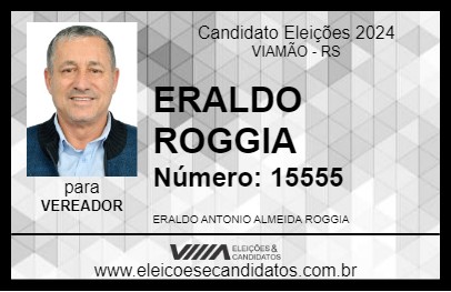 Candidato ERALDO ROGGIA 2024 - VIAMÃO - Eleições